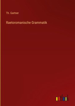 Raetoromanische Grammatik