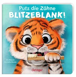 Putz die Zähne blitzeblank! - Boese, Cornelia