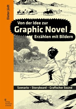 Von der Idee zur Graphic Novel - Jüdt, Dieter