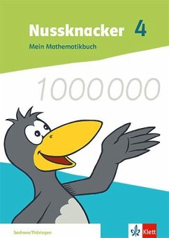 Nussknacker 4. Mein Mathematikbuch Klasse 4. Ausgabe Sachsen und Thüringen