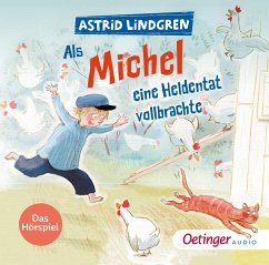 Als Michel eine Heldentat vollbrachte - Lindgren, Astrid