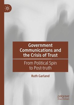 Government Communications and the Crisis of Trust - Garland, Ruth