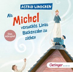 Als Michel versuchte, Linas Backenzahn zu ziehen - Lindgren, Astrid