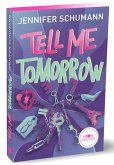 Tell me tomorrow