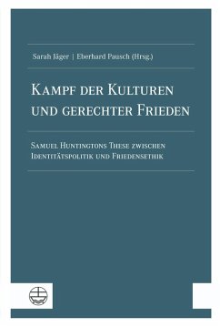Kampf der Kulturen und gerechter Frieden (eBook, PDF)