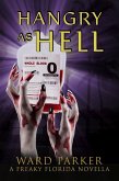 Hangry as Hell: A humorous paranormal novella (Freaky Florida Humorous Paranormal Mysteries, #0) (eBook, ePUB)