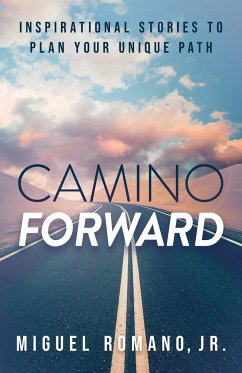 Camino Forward - Romano, Miguel