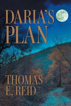 Daria's Plan - Reid, Thomas E.