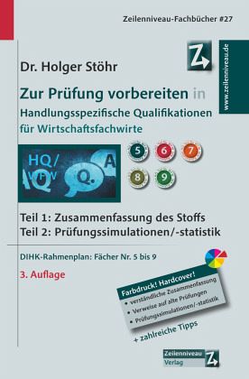Zur Prüfung vorbereiten in Handlungsspezifische Qualifikationen für Wirtschaftsfachwirte Zur Prüfung vorbereiten in Handlungsspezifische Qualifikationen für Wirtschaftsfachwirte