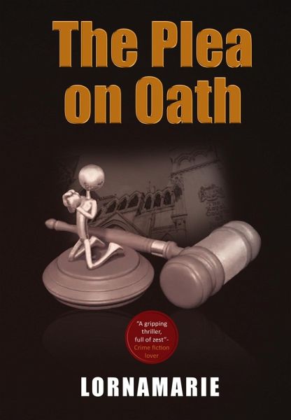 The Plea On Oath (eBook, ePUB) The Plea On Oath (eBook, ePUB)