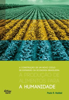 Cover A produção de alimentos para a humanidade (eBook, ePUB)