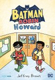 Batman und Robin und Howard (eBook, ePUB)