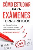 Cómo Estudiar para Exámenes Terroríficos (eBook, ePUB)