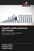 Impatto della gestione del rischio