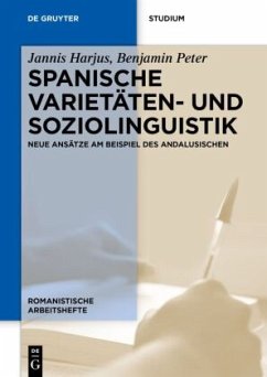 Spanische Varietäten- und Soziolinguistik - Harjus, Jannis;Peter, Benjamin