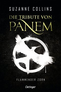 Flammender Zorn / Die Tribute von Panem Bd.3 - Collins, Suzanne