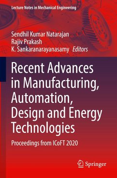 Recent Advances in Manufacturing, Automation, Design and Energy Technologies