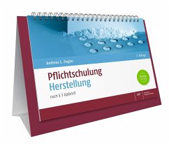 Pflichtschulung Herstellung - Ziegler, Andreas S.