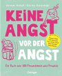 Keine Angst vor der Angst. Ein Buch wie... - Bild 1