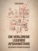 Die verlorene Legende Afghanistans (eBook, ePUB)