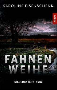Fahnenweihe (eBook, ePUB) - Eisenschenk, Karoline