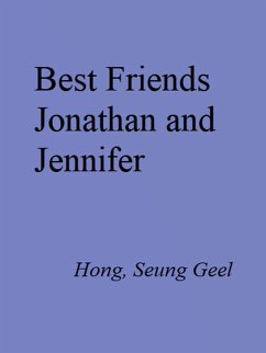 Best Friends Jonathan and Jennifer (eBook, ePUB) Cover Best Friends Jonathan and Jennifer (eBook, ePUB)