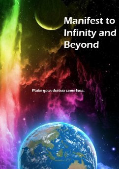 Manifest to Infinity and Beyond (eBook, ePUB) - Layeni, Emmanuel