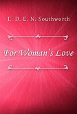 For Woman’s Love (eBook, ePUB)