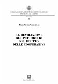 La devozione del patrimonio nel diritto celle cooperative (eBook, PDF)