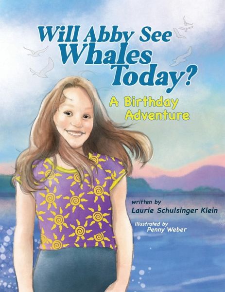 Will Abby See Whales Today? Will Abby See Whales Today?