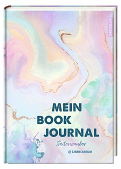 Mein Book Journal. Von der erfolgreichen Buchbloggerin @liberiarium - Kaib, Lea