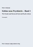 Schöne neue Psychiatrie - Band 1 (eBook, ePUB)