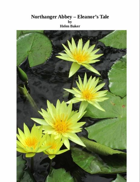 Northanger Abbey - Eleanor's Tale (eBook, ePUB) Northanger Abbey - Eleanor's Tale (eBook, ePUB)