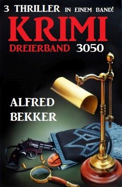 Cover Krimi Dreierband 3050 - 3 Thriller in einem Band! (eBook, ePUB)