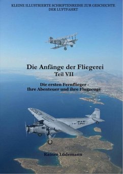 Cover Die Anfänge der Fliegerei Teil VII (eBook, ePUB)