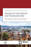 Stuttgarter Gottesdienst- und Gemeindestudie (eBook, PDF)