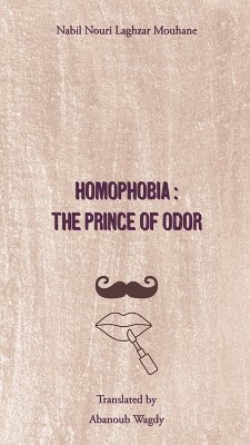 Homophobia (eBook, ePUB) - Nouri Laghraz Mouhane, Nabil