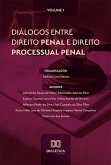 Diálogos entre Direito Penal e Direito Processual Penal (eBook, ePUB)