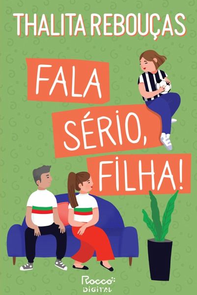 Fala sério, filha! (eBook, ePUB)