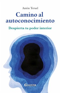 Camino al autoconocimiento (eBook, ePUB) - Teruel, Antón