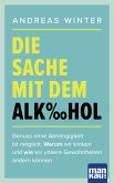 Die Sache mit dem Alkohol (eBook, ePUB)