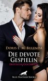 Die devote Gespielin   Erotische Geschichte (eBook, PDF)