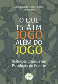 O que está em jogo além do jogo: (eBook, ePUB)