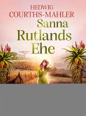 Sanna Rutlands Ehe (eBook, ePUB)