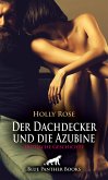 Der Dachdecker und die Azubine   Erotische Geschichte (eBook, ePUB)