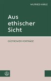 Aus ethischer Sicht (eBook, PDF)