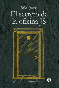 El secreto de la oficina JS (eBook, ePUB) - Spector, Pablo