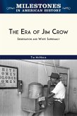 The Era of Jim Crow (eBook, ePUB)