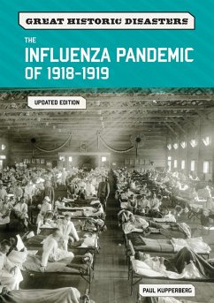 The Influenza Pandemic of 1918-1919, Updated Edition (eBook, ePUB) - Kupperberg, Paul