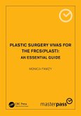 Plastic Surgery Vivas for the FRCS (Plast) (eBook, ePUB)